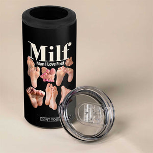 MILF Man I Love Feet 4 in 1 Can Cooler Tumbler Funny Sexy Inappropriate Saying Quote TS10 Print Your Wear