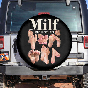 MILF Man I Love Feet Spare Tire Cover Funny Sexy Inappropriate Saying Quote TS10 No hole Black Print Your Wear