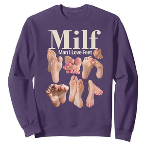 MILF Man I Love Feet Sweatshirt Funny Sexy Inappropriate Saying Quote TS10 Purple Print Your Wear