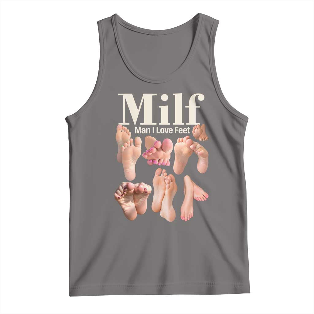 MILF Man I Love Feet Tank Top Funny Sexy Inappropriate Saying Quote TS10 Deep Heather Print Your Wear