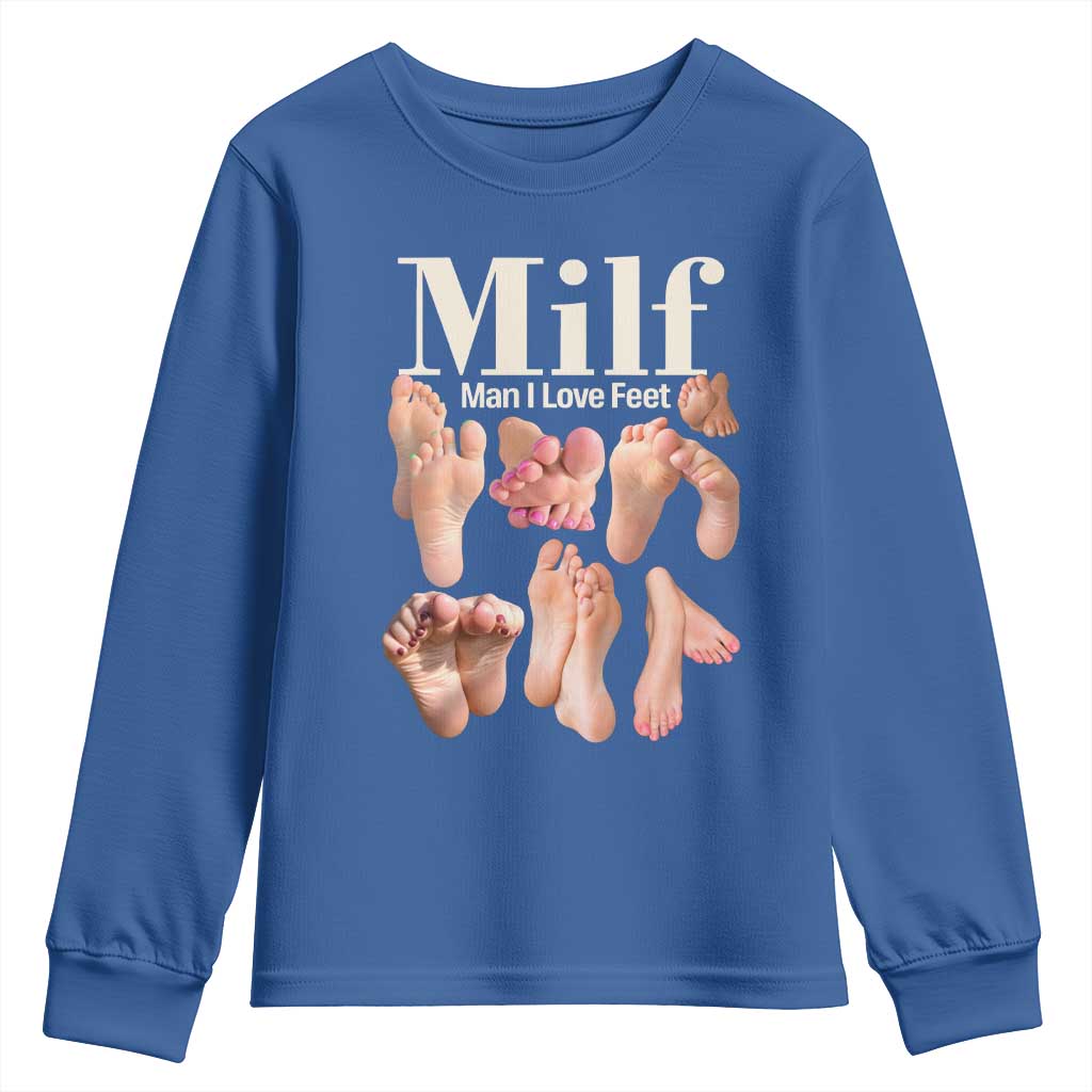 MILF Man I Love Feet Youth Sweatshirt Funny Sexy Inappropriate Saying Quote TS10 Royal Blue Print Your Wear