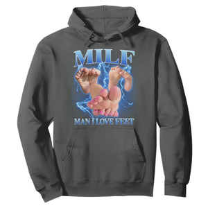 Inappropriate Adult Hoodie Vintage Bootleg MILF Man I Love Feet TS10 Dark Heather Print Your Wear