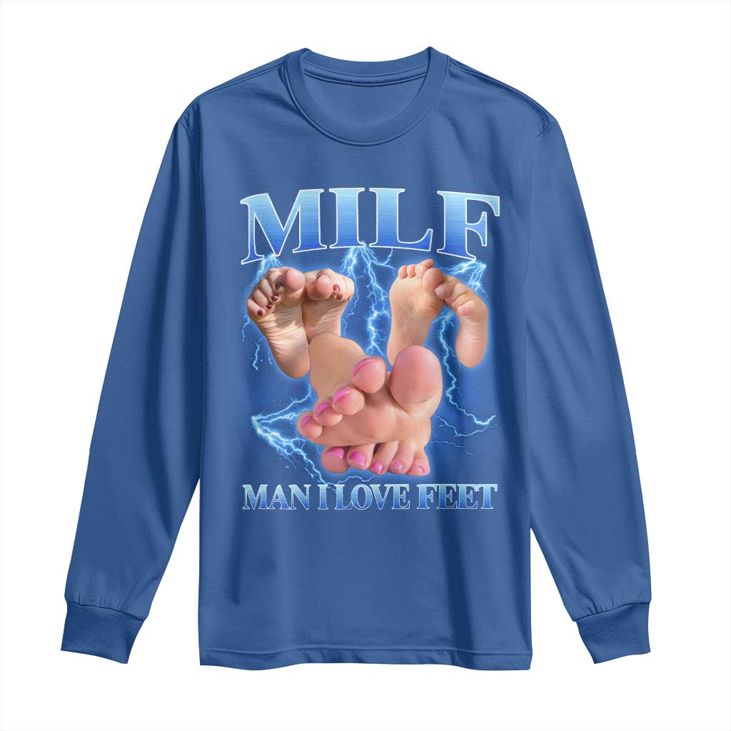 Inappropriate Adult Long Sleeve Shirt Vintage Bootleg MILF Man I Love Feet TS10 Royal Blue Print Your Wear