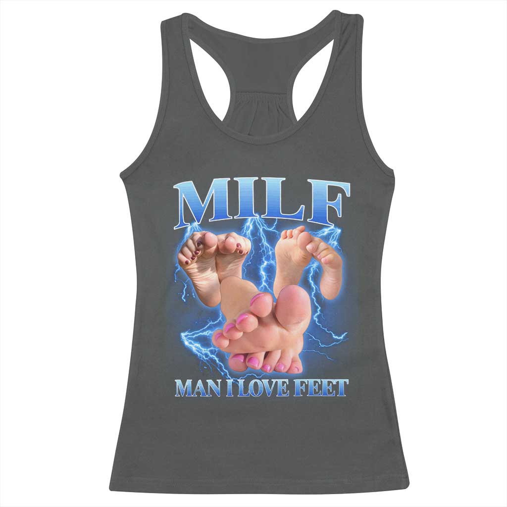Inappropriate Adult Racerback Tank Top Vintage Bootleg MILF Man I Love Feet TS10 Dark Heather Print Your Wear