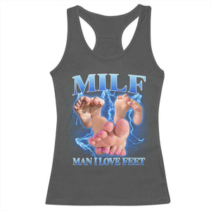 Inappropriate Adult Racerback Tank Top Vintage Bootleg MILF Man I Love Feet TS10 Dark Heather Print Your Wear