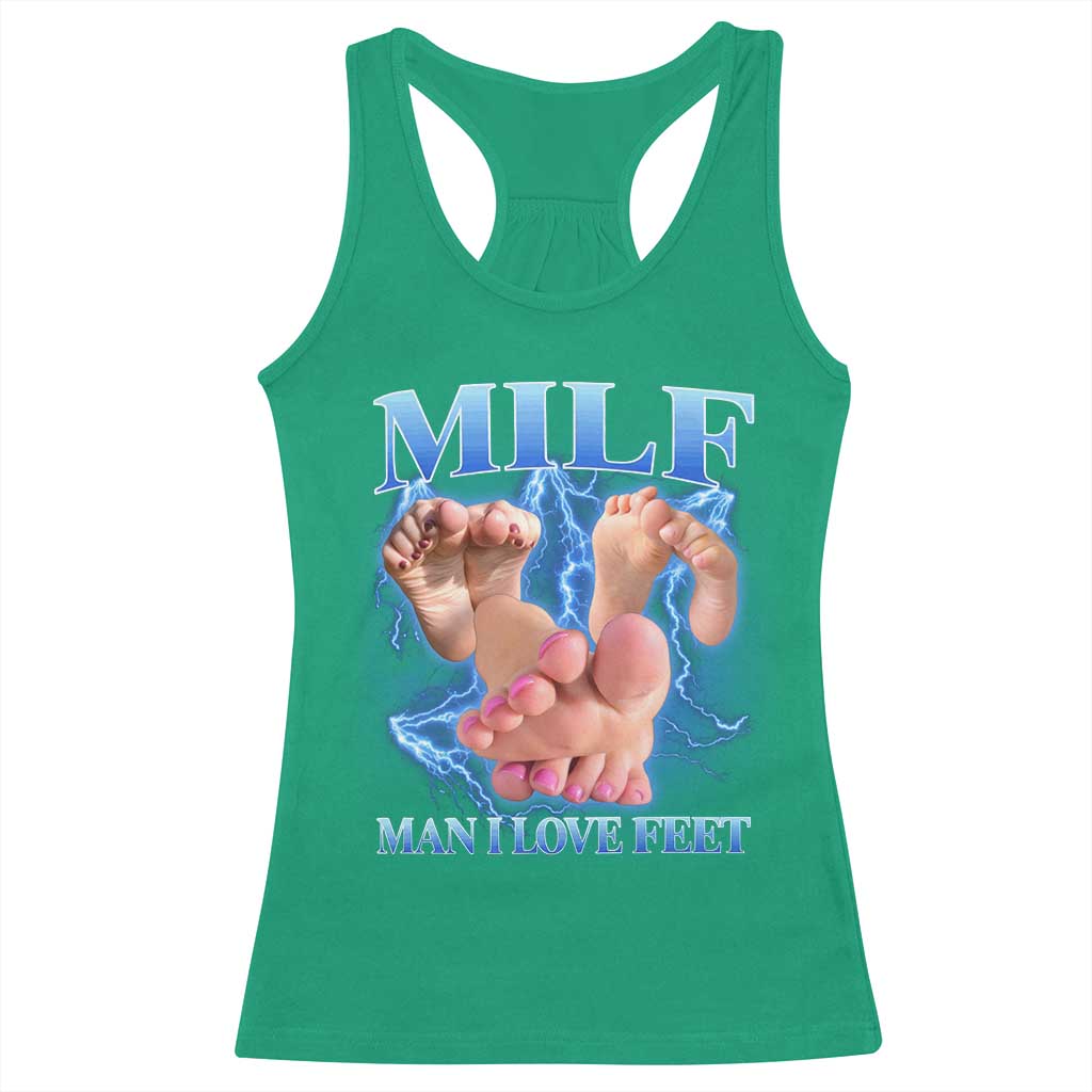 Inappropriate Adult Racerback Tank Top Vintage Bootleg MILF Man I Love Feet TS10 Irish Green Print Your Wear
