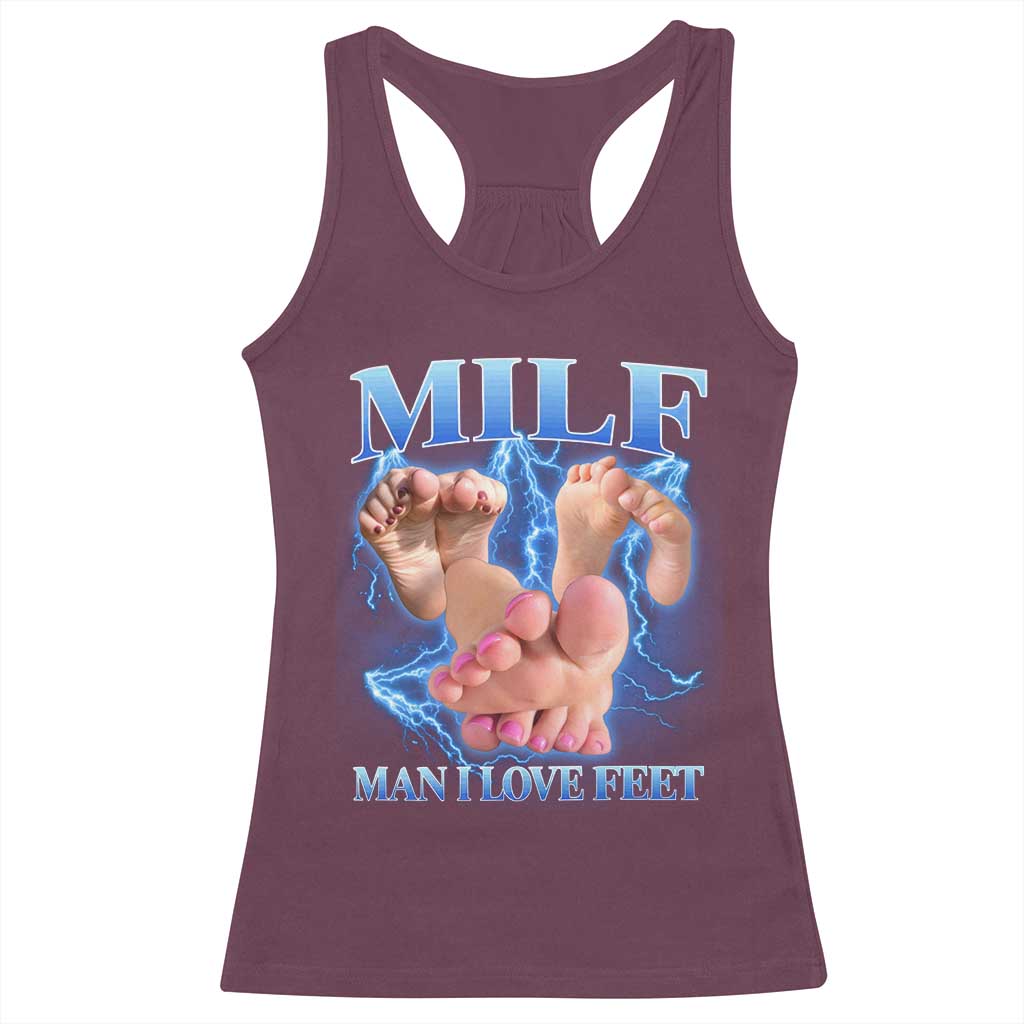 Inappropriate Adult Racerback Tank Top Vintage Bootleg MILF Man I Love Feet TS10 Maroon Print Your Wear