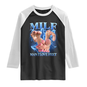 Inappropriate Adult Raglan Shirt Vintage Bootleg MILF Man I Love Feet TS10 Black White Print Your Wear
