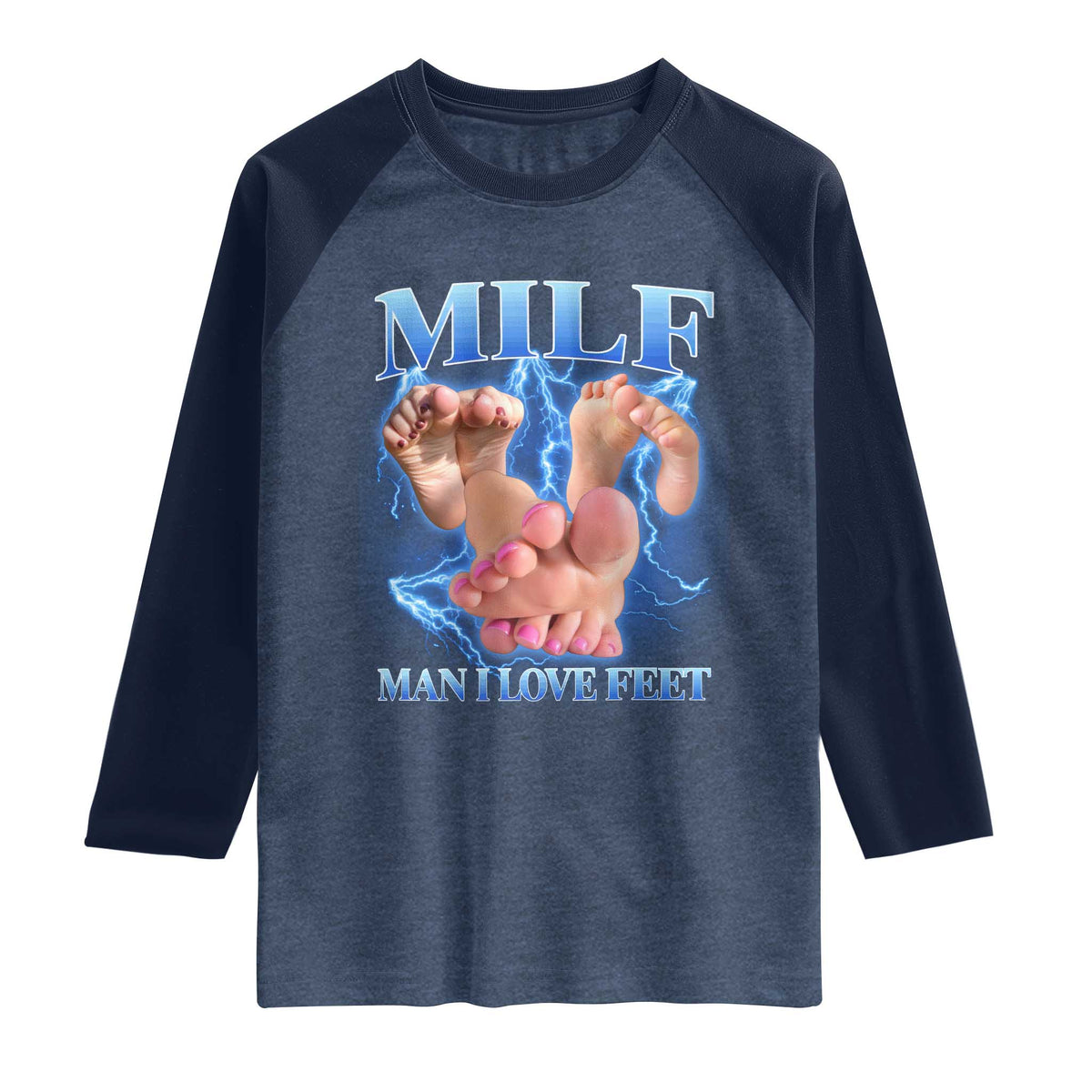 Inappropriate Adult Raglan Shirt Vintage Bootleg MILF Man I Love Feet TS10 Heather Denim Navy Print Your Wear