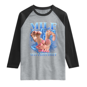 Inappropriate Adult Raglan Shirt Vintage Bootleg MILF Man I Love Feet TS10 Heather Gray Black Print Your Wear