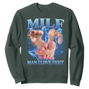 Inappropriate Adult Sweatshirt Vintage Bootleg MILF Man I Love Feet TS10 Dark Forest Green Print Your Wear