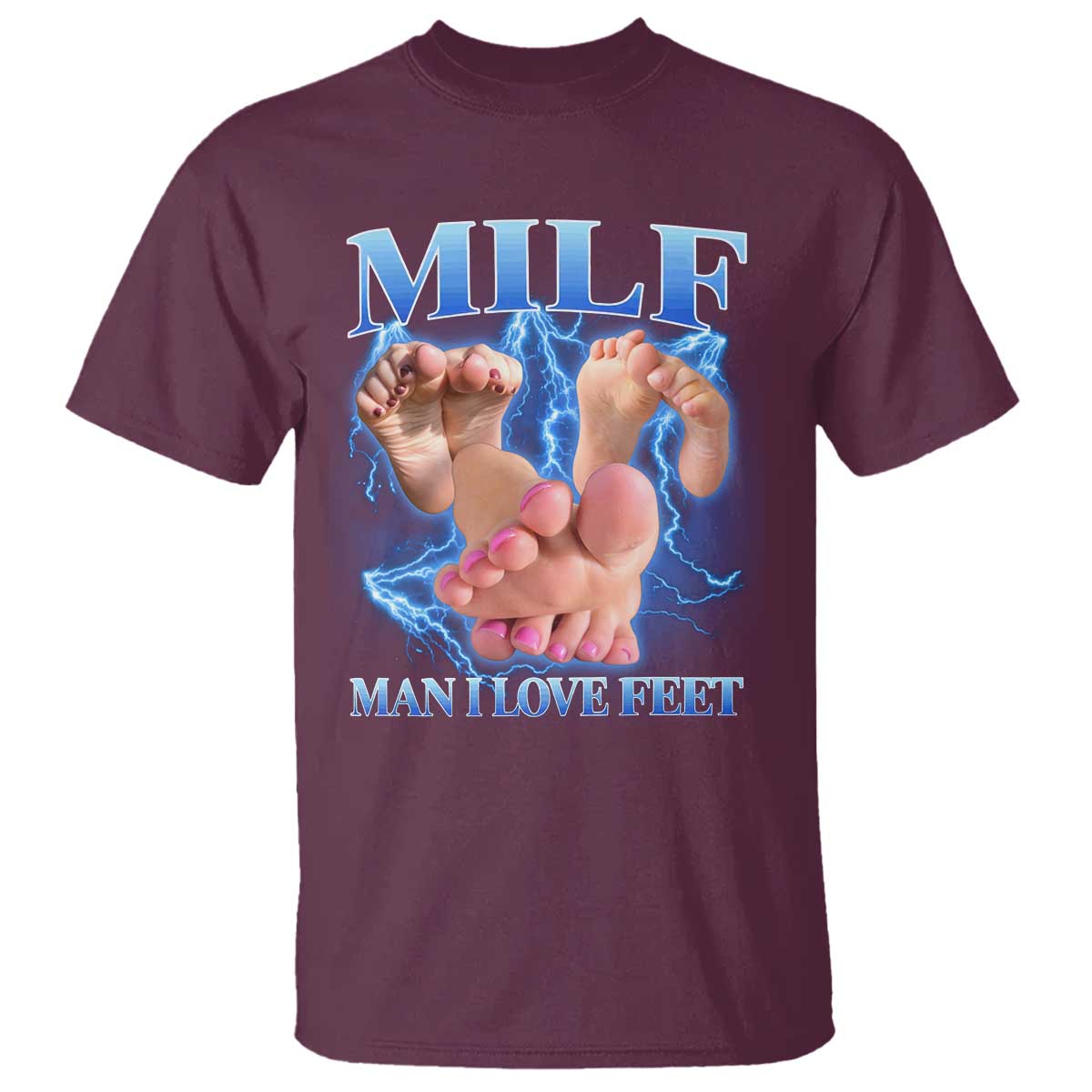 Inappropriate Adult T Shirt Vintage Bootleg MILF Man I Love Feet TS10 Maroon Print Your Wear