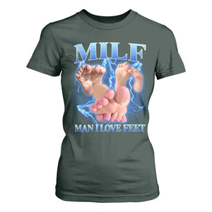 Inappropriate Adult T Shirt For Women Vintage Bootleg MILF Man I Love Feet TS10 Dark Forest Green Print Your Wear
