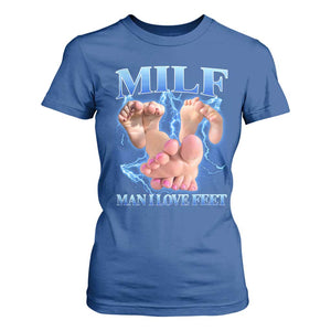 Inappropriate Adult T Shirt For Women Vintage Bootleg MILF Man I Love Feet TS10 Royal Blue Print Your Wear