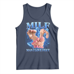 Inappropriate Adult Tank Top Vintage Bootleg MILF Man I Love Feet TS10 Navy Print Your Wear