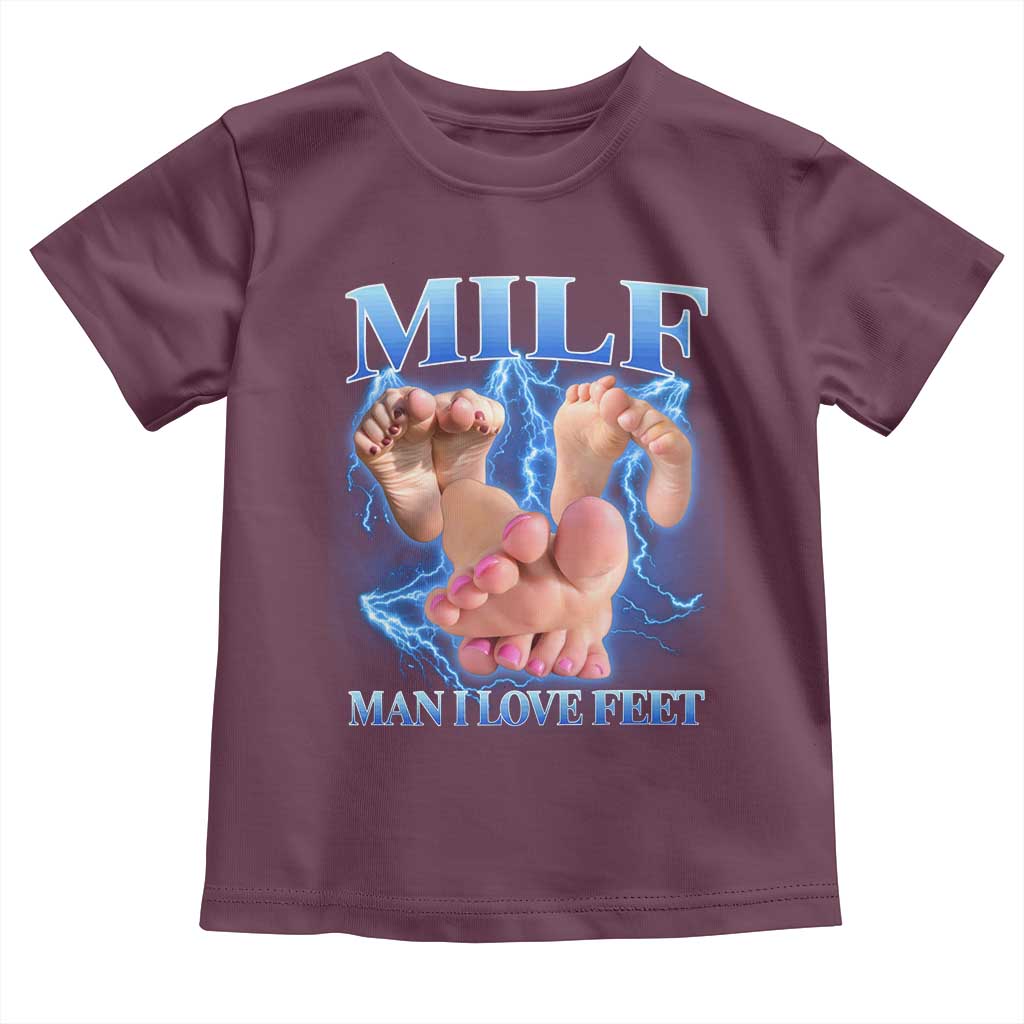 Inappropriate Adult Toddler T Shirt Vintage Bootleg MILF Man I Love Feet TS10 Maroon Print Your Wear