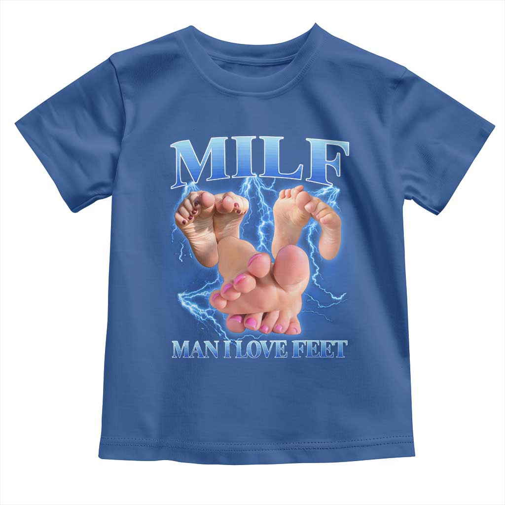 Inappropriate Adult Toddler T Shirt Vintage Bootleg MILF Man I Love Feet TS10 Royal Blue Print Your Wear