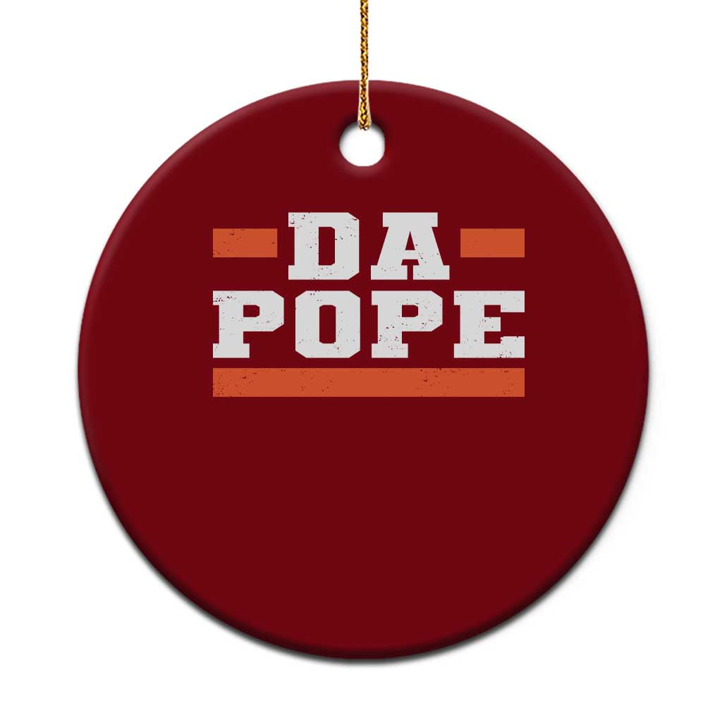 Da Pope Leo XIV Ceramic Ornament From America Chicago TS10 1pc Red Print Your Wear