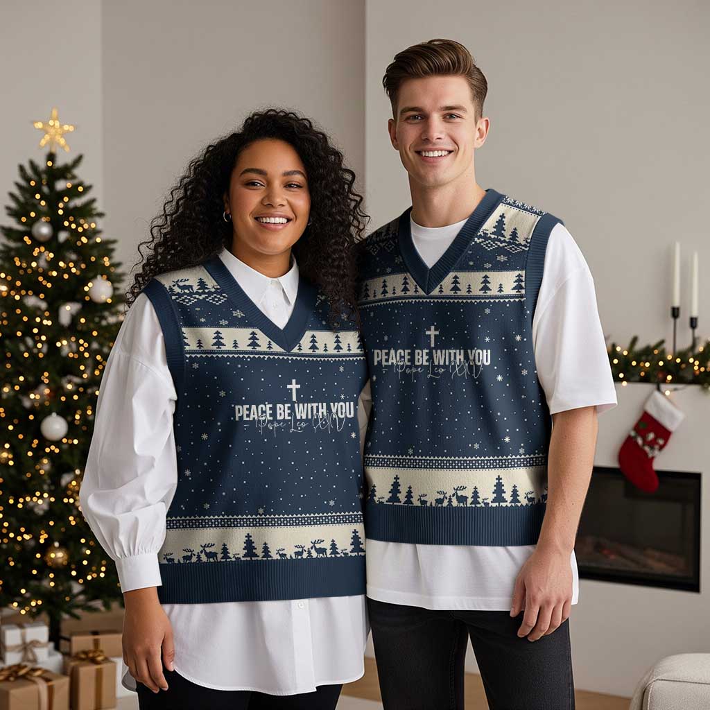 Pope Leo XIV V-Neck Knit Sweater Vest Peace Be With You All Catholic Church Subtle Cross TS10 Navy Beige Print Your Wear