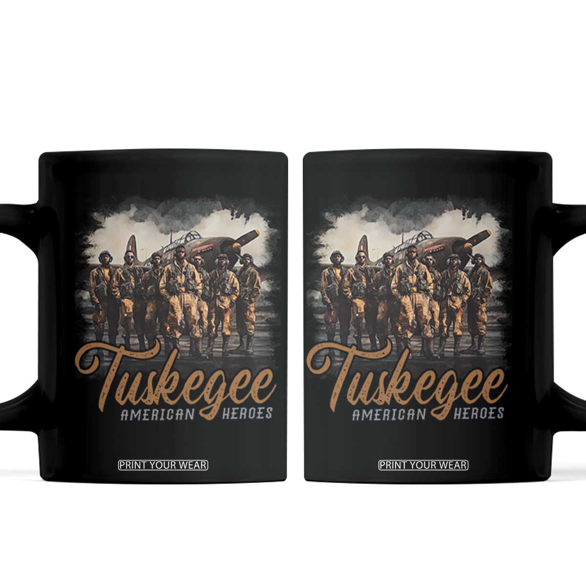 Tuskegee Airmen Coffee Mug African American Heroes WW2 Tribute Black History Month TS10 Black Print Your Wear