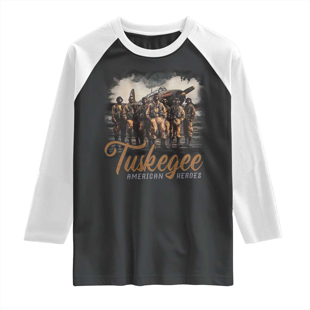 Tuskegee Airmen Raglan Shirt African American Heroes WW2 Tribute Black History Month TS10 Black White Print Your Wear