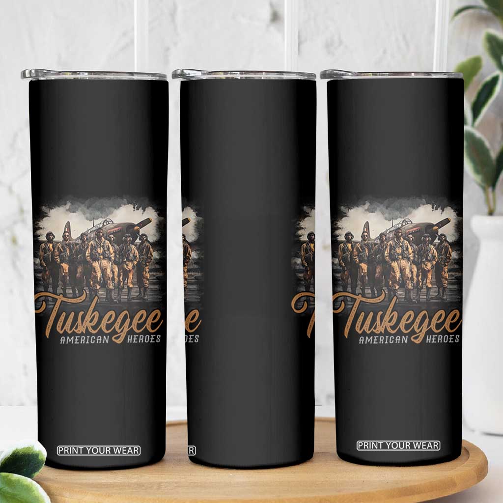 Tuskegee Airmen Skinny Tumbler African American Heroes WW2 Tribute Black History Month TS10 Print Your Wear