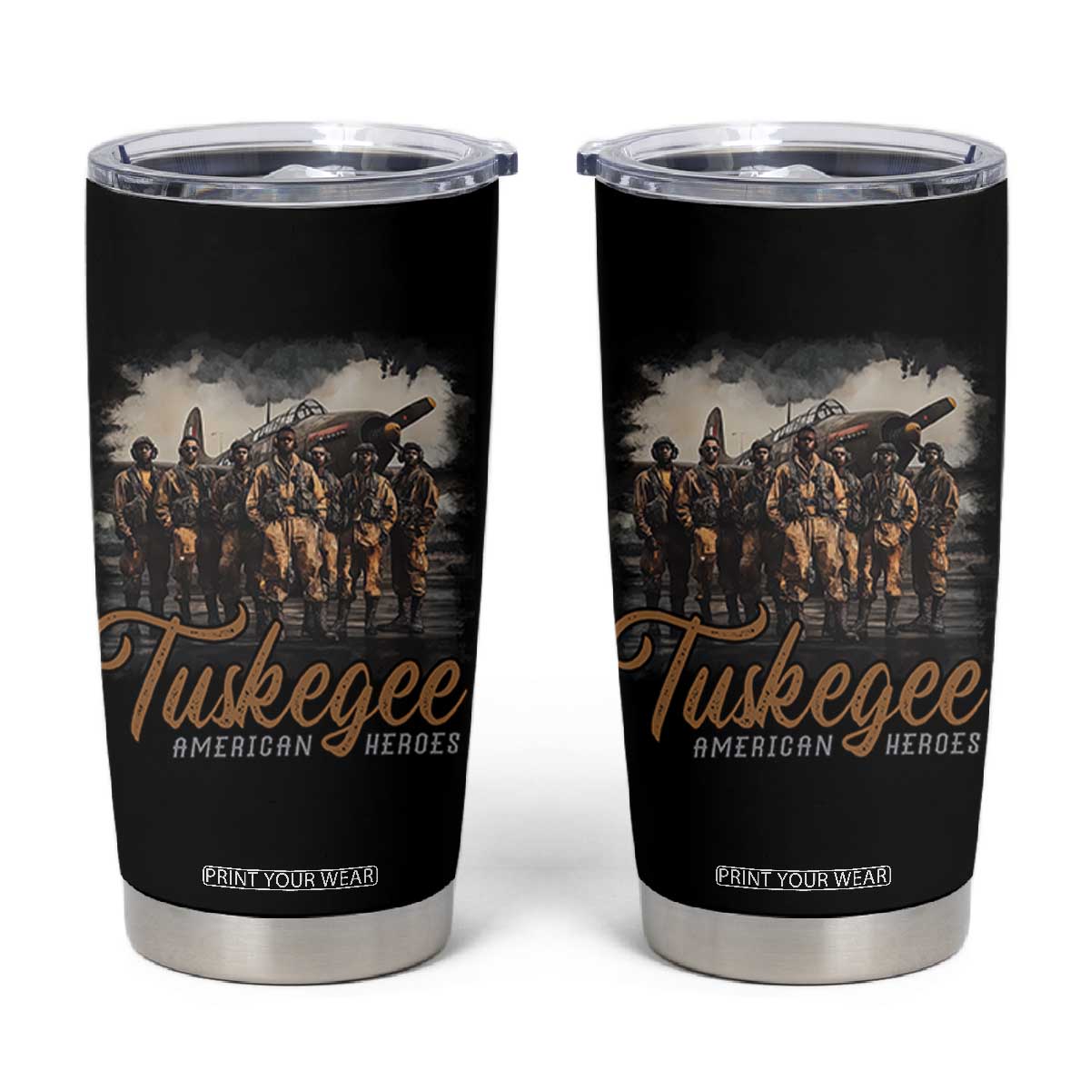 Tuskegee Airmen Tumbler Cup African American Heroes WW2 Tribute Black History Month TS10 Black Print Your Wear
