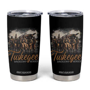 Tuskegee Airmen Tumbler Cup African American Heroes WW2 Tribute Black History Month TS10 Black Print Your Wear
