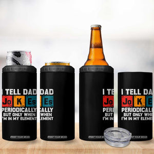 Dad Jokes 4 in 1 Can Cooler Tumbler Periodically Element Funny Fathers Day TS10 Print Your Wear