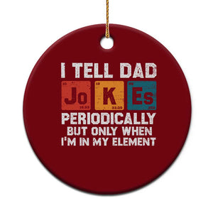 Dad Jokes Ceramic Ornament Periodically Element Funny Fathers Day TS10 1pc Red Print Your Wear