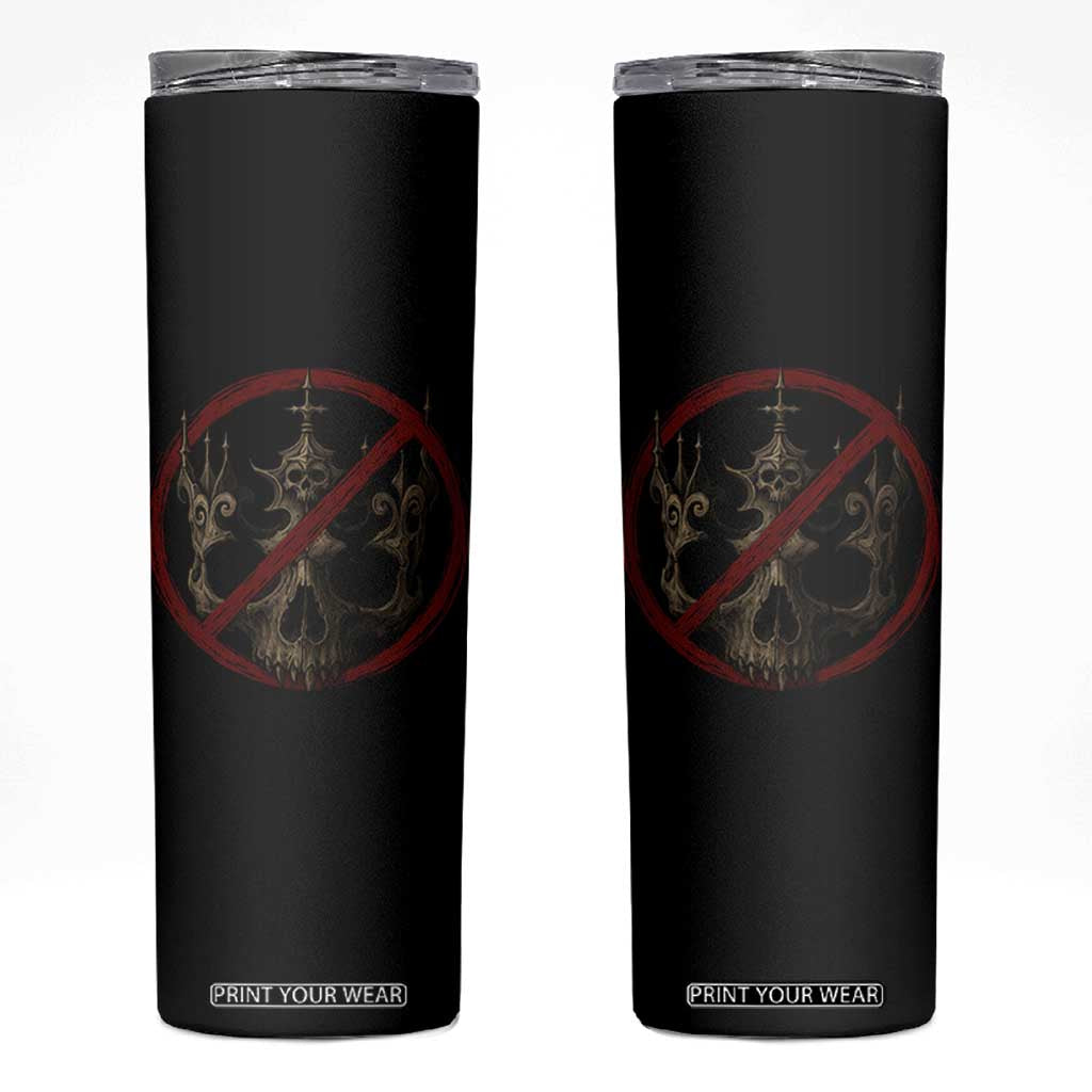 No Kings in America Skinny Tumbler Skull Crown Nope Kings TS10 Black Print Your Wear