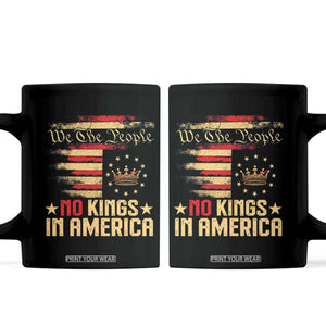 No Kings in America Coffee Mug Vintage Old American Flag Patriotic 1776 We The People TS10 Black Print Your Wear