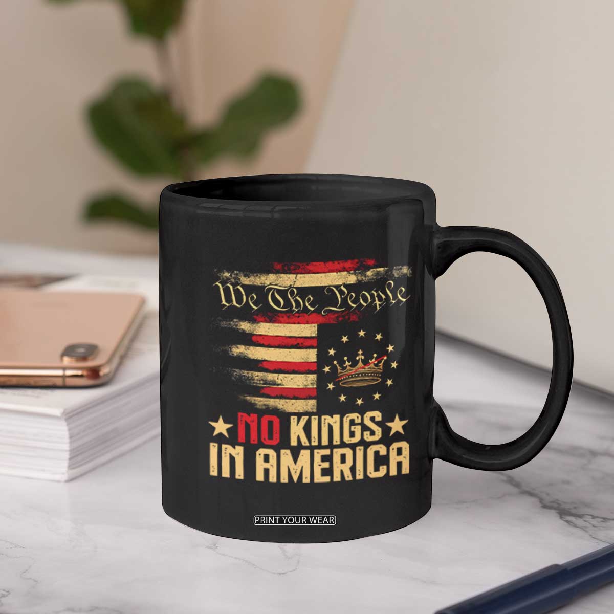 No Kings in America Coffee Mug Vintage Old American Flag Patriotic 1776 We The People TS10 Print Your Wear