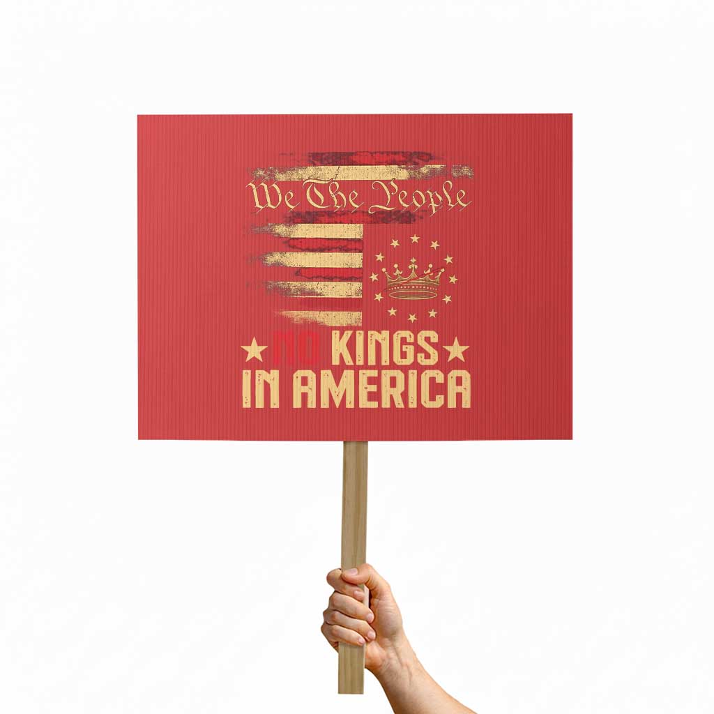 No Kings in America Protest Sign Vintage Old American Flag Patriotic 1776 We The People TS10 Horizontal 18" × 24" Red Print Your Wear