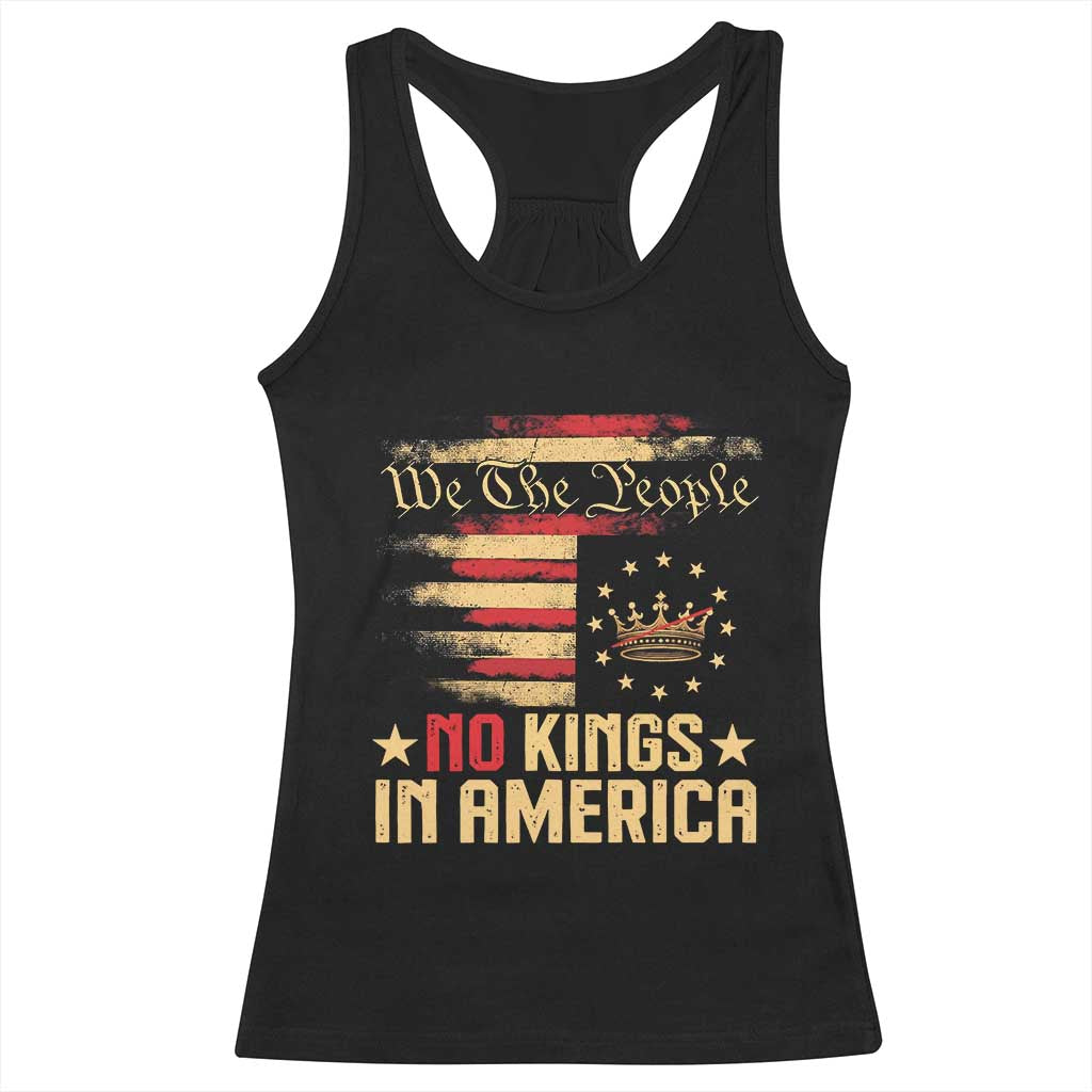 No Kings in America Racerback Tank Top Vintage Old American Flag Patriotic 1776 We The People TS10 Black Print Your Wear