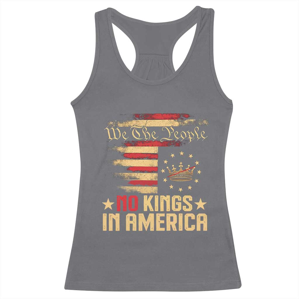 No Kings in America Racerback Tank Top Vintage Old American Flag Patriotic 1776 We The People TS10 Charcoal Print Your Wear