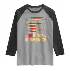 No Kings in America Raglan Shirt Vintage Old American Flag Patriotic 1776 We The People TS10 Sport Gray Black Print Your Wear