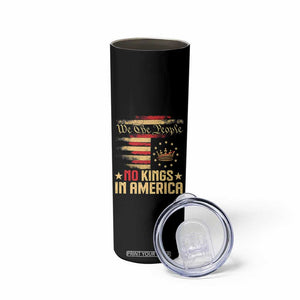No Kings in America Skinny Tumbler Vintage Old American Flag Patriotic 1776 We The People TS10 Print Your Wear