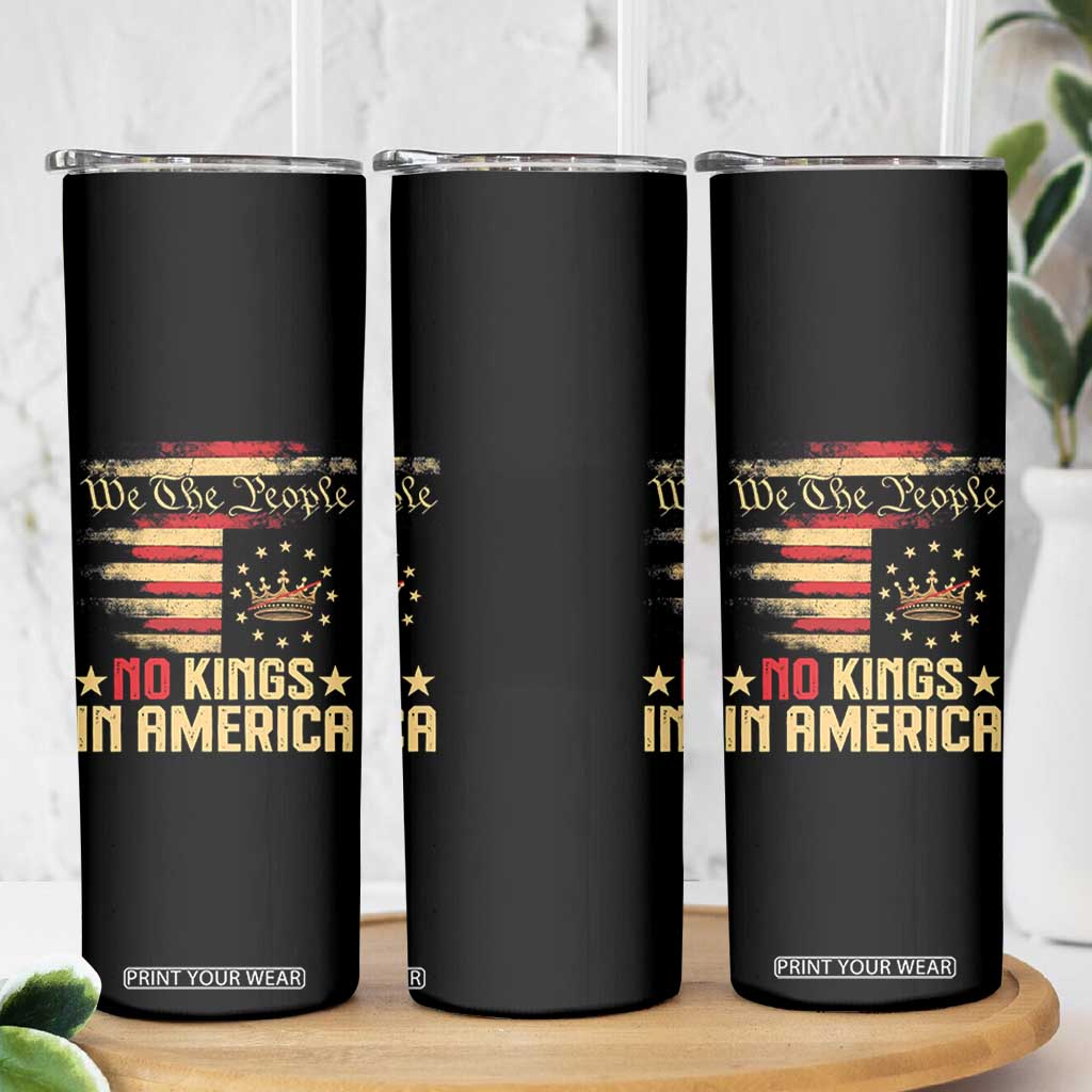 No Kings in America Skinny Tumbler Vintage Old American Flag Patriotic 1776 We The People TS10 Print Your Wear