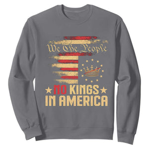 No Kings in America Sweatshirt Vintage Old American Flag Patriotic 1776 We The People TS10 Charcoal Print Your Wear