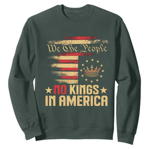 No Kings in America Sweatshirt Vintage Old American Flag Patriotic 1776 We The People TS10 Dark Forest Green Print Your Wear