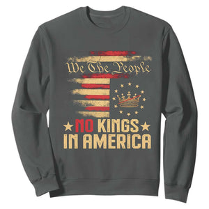 No Kings in America Sweatshirt Vintage Old American Flag Patriotic 1776 We The People TS10 Dark Heather Print Your Wear