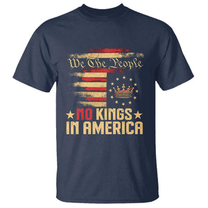 No Kings in America T Shirt Vintage Old American Flag Patriotic 1776 We The People TS10 Navy Print Your Wear