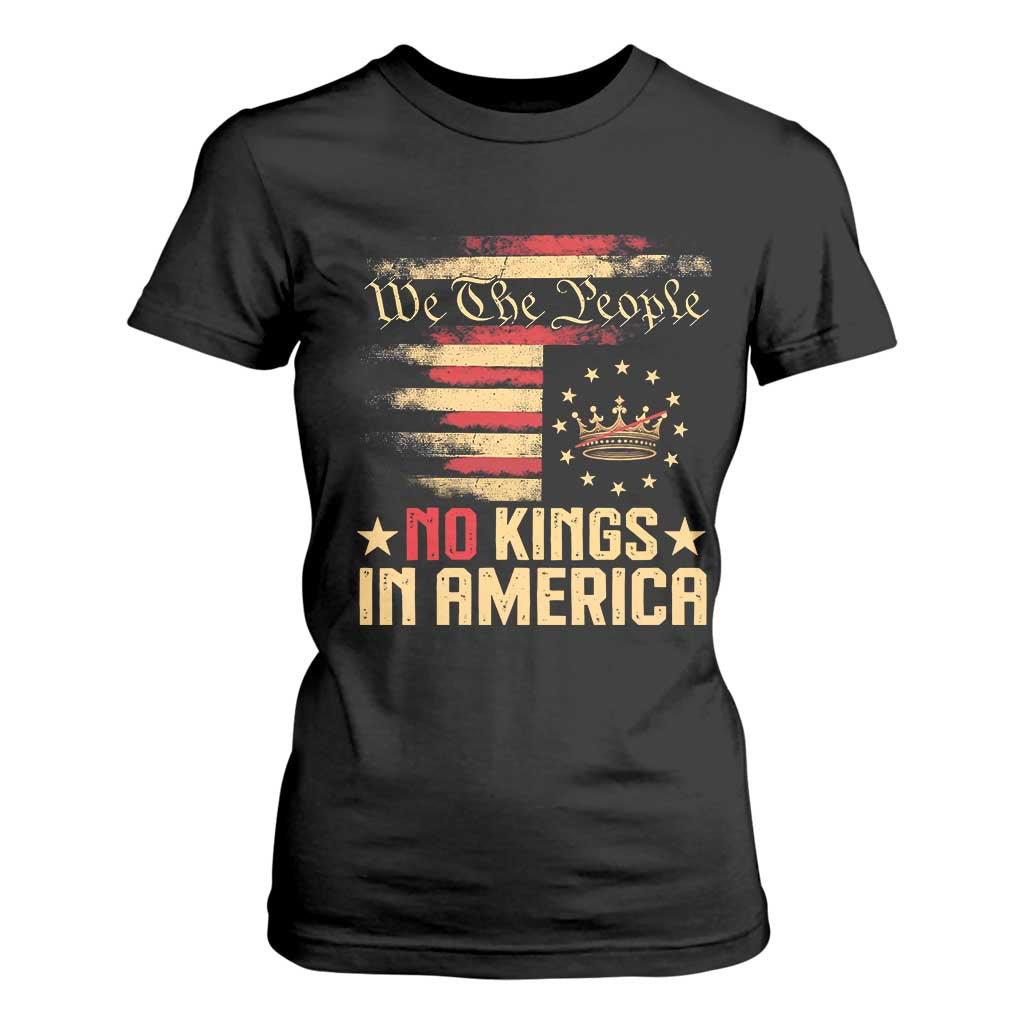 No Kings in America T Shirt For Women Vintage Old American Flag Patriotic 1776 We The People TS10 Black Print Your Wear