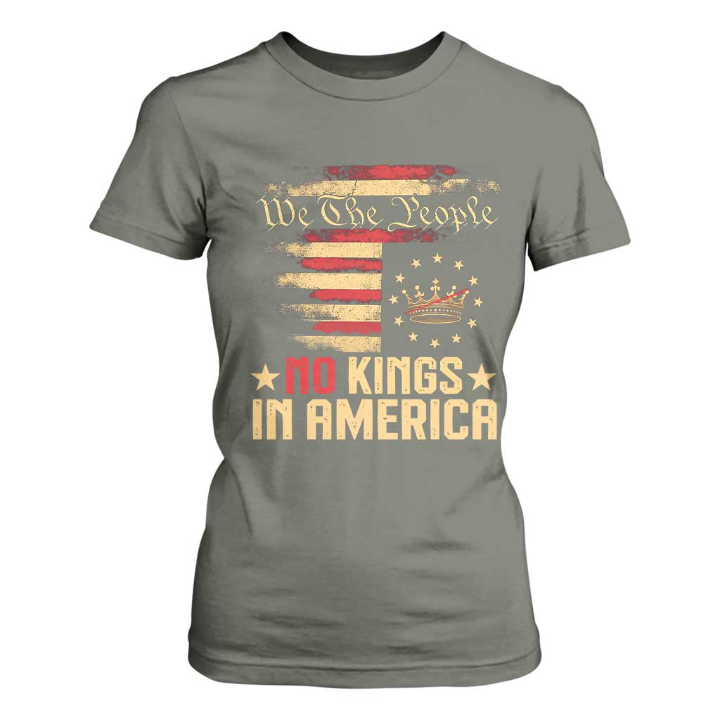 No Kings in America T Shirt For Women Vintage Old American Flag Patriotic 1776 We The People TS10 Military Green Print Your Wear