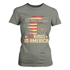 No Kings in America T Shirt For Women Vintage Old American Flag Patriotic 1776 We The People TS10 Military Green Print Your Wear