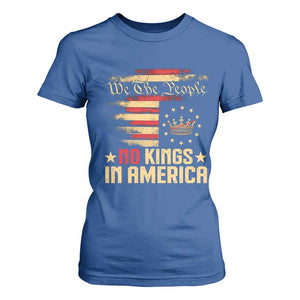 No Kings in America T Shirt For Women Vintage Old American Flag Patriotic 1776 We The People TS10 Royal Blue Print Your Wear