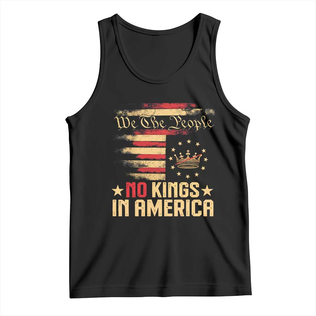 No Kings in America Tank Top Vintage Old American Flag Patriotic 1776 We The People TS10 Black Print Your Wear
