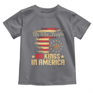 No Kings in America Toddler T Shirt Vintage Old American Flag Patriotic 1776 We The People TS10 Charcoal Print Your Wear