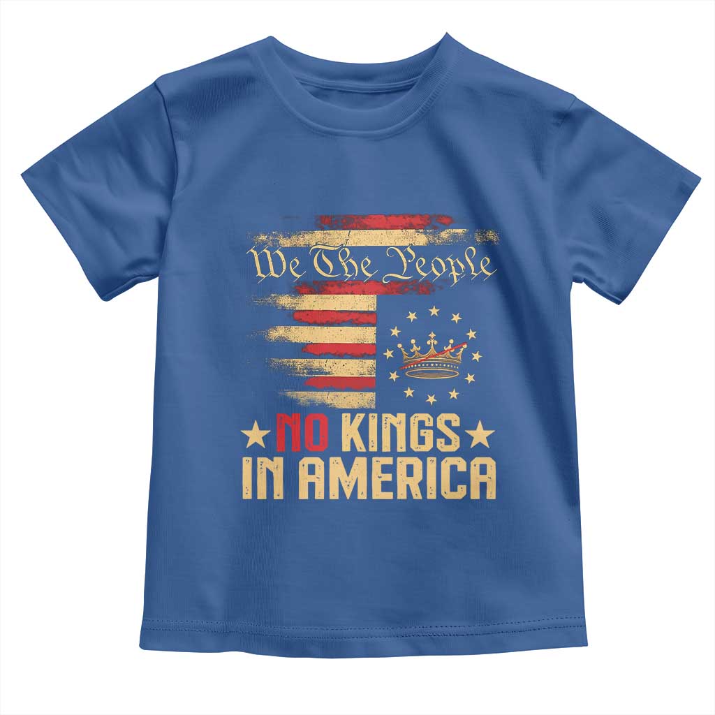 No Kings in America Toddler T Shirt Vintage Old American Flag Patriotic 1776 We The People TS10 Royal Blue Print Your Wear